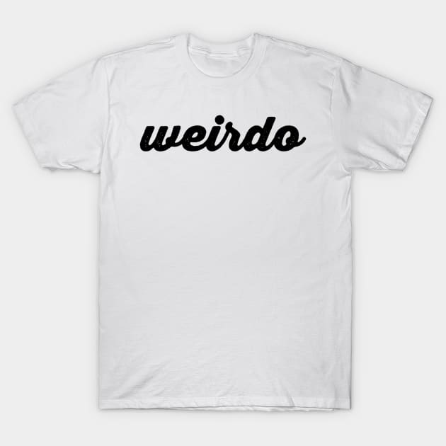 Weirdo T-Shirt by faiiryliite